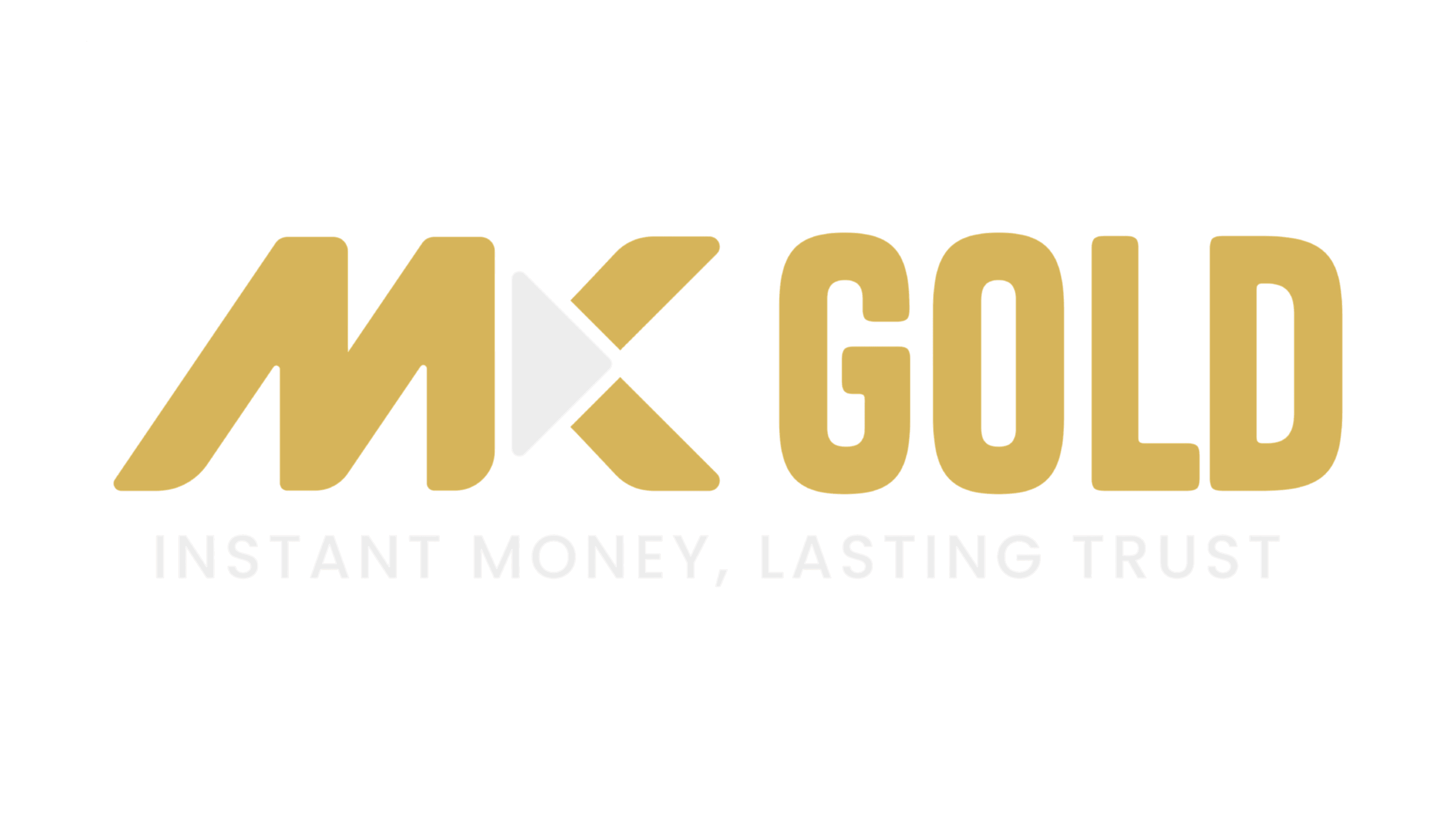 MK Gold — Instant Money, Lasting Trust